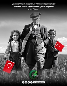 23 NİSAN ULUSAL EGEMENLİK VE ÇOCUK BAYRAMI